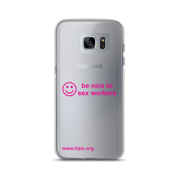 Be Nice To Sex Workers Samsung Case 